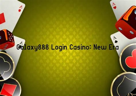 galaxy888 new|Galaxy88 Casino .